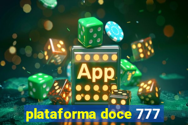 plataforma doce 777